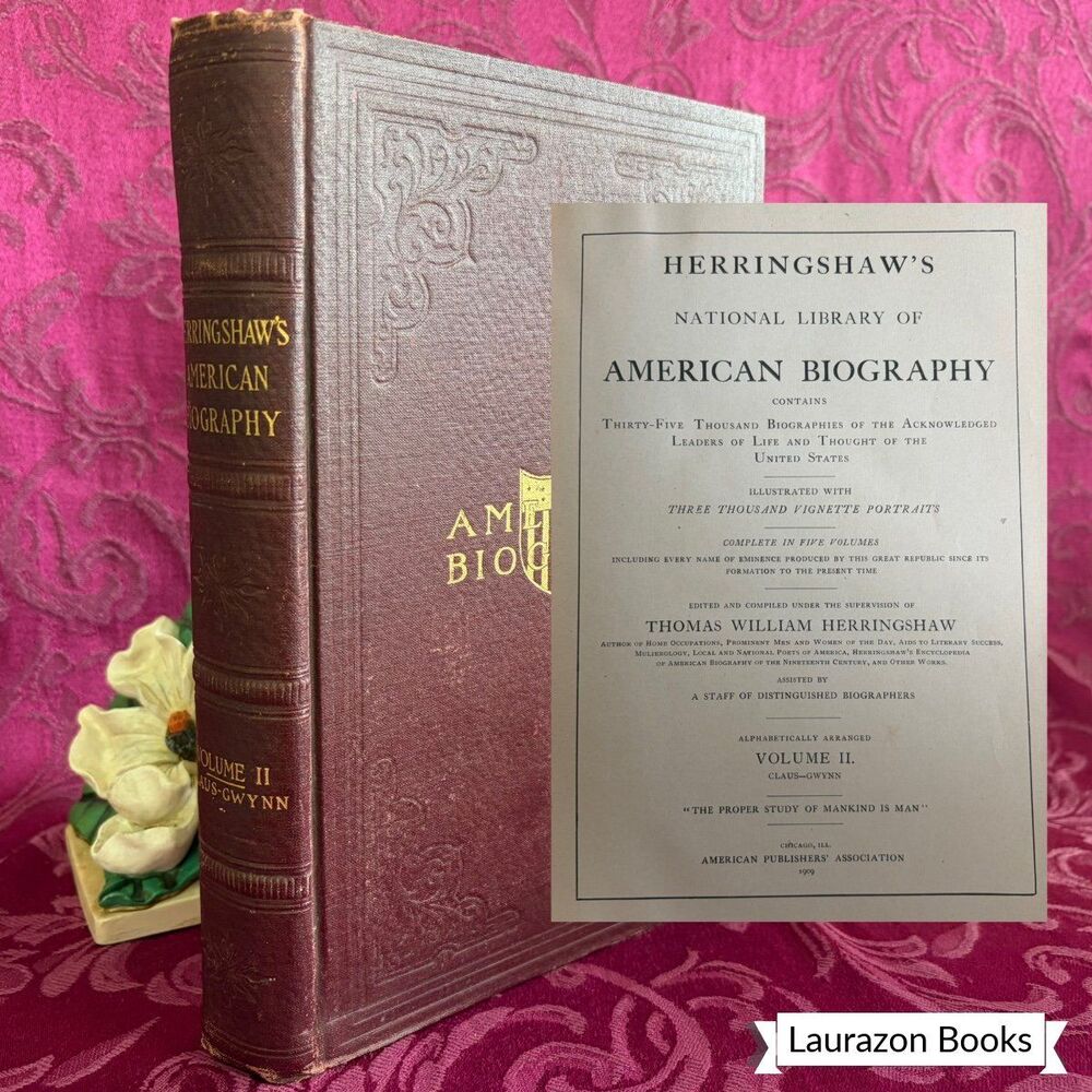 1909 Herringshaw’s National Library of American Biography Vol. II, Scarce Book